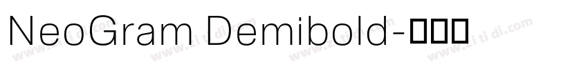 NeoGram Demibold字体转换 NeoGram Demibold字体转换